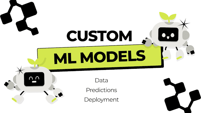 build, train, and deploy custom machine learning models