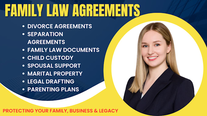 draft clear divorce agreements, separation contracts, and custody plans