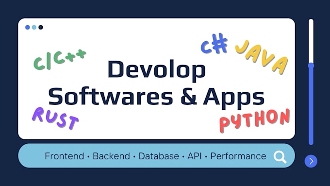 develop custom software, web apps, and backend systems