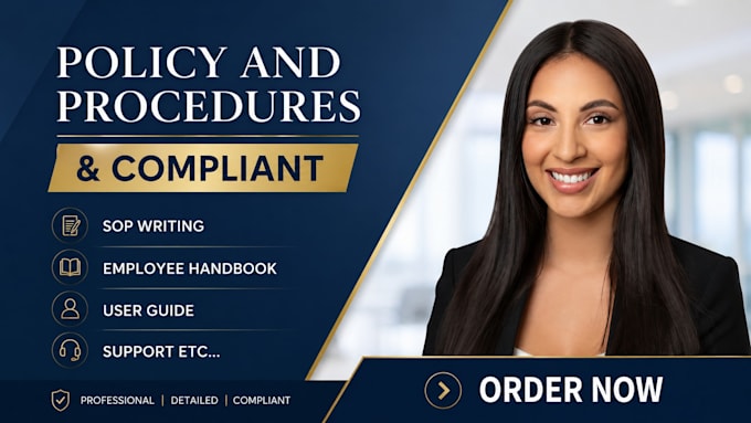 create a well documented policy and procedures manual