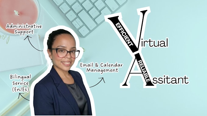 be your dedicated and detail oriented virtual assistant