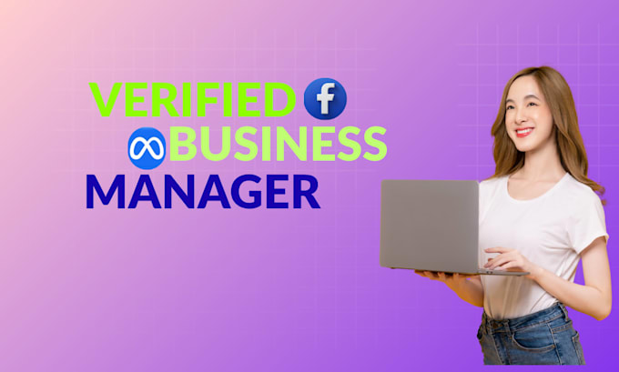 set up and  provide a verified facebook business manager