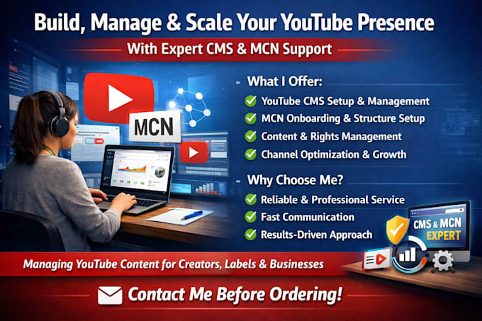 manage youtube cms, mcn setup, and channel optimization