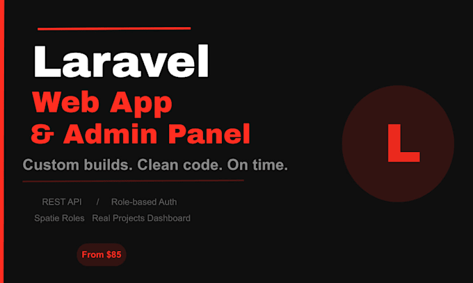 build custom laravel web app, admin panel or rest API