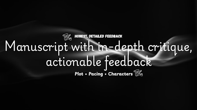 beta read your manuscript with in depth critique actionable feedback