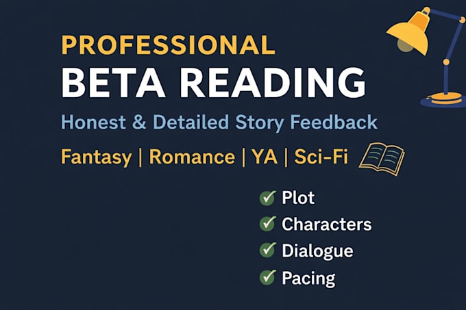 beta read your fiction and provide detailed feedback