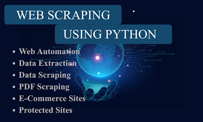 do python web scraping,extract valuable data from any website and automate tasks