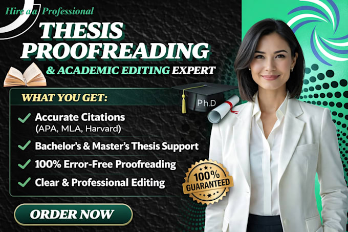 expertly proofread and edit phd, masters, bachelors theses, dissertations, text