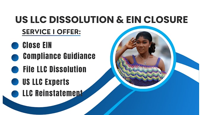 dissolve US llc, close ein, file llc dissolution, reinstatement, filling