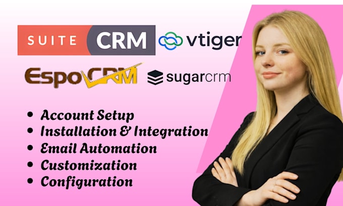 set up suitecrm, espocrm, vtiger sugarcrm email automation and sales pipeline