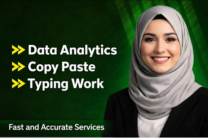 do data analytics, copy paste, typing work