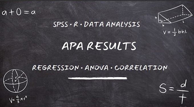 analyze your data and write apa results spss, regression, anova, correlation