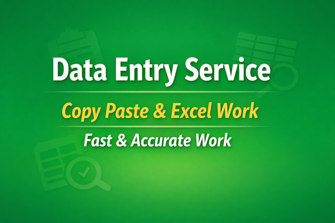 Do fast and accurate data entry, copy paste and excel work by ...