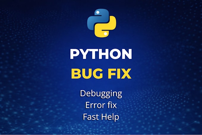 fix bugs and errors in your python code