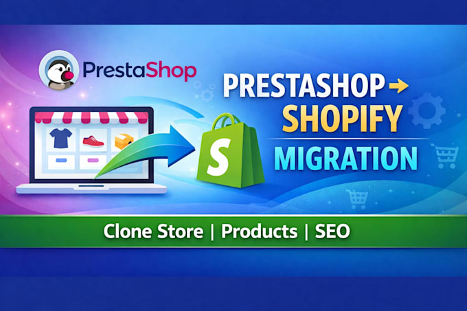 do prestashop store migration to shopify product store SEO clone website