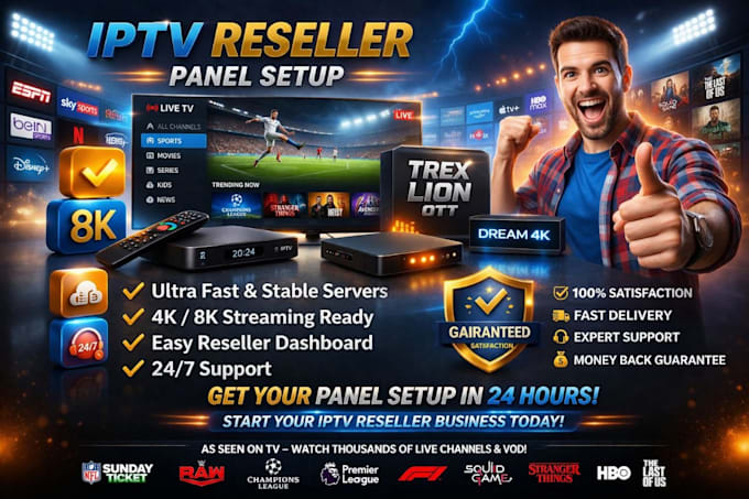 Produzir painel de revenda, sonho 4k, forte 8k, playlist, trex, lion ...