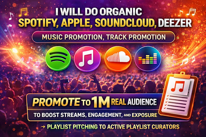 do organic spotify apple souncloud deezer music promotion track promotion