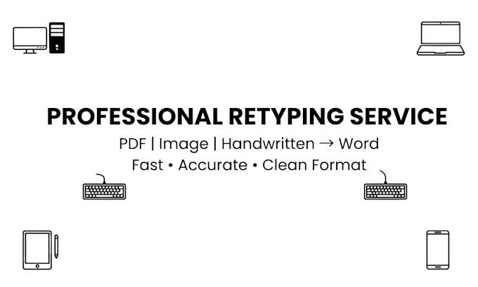 retype documents fast and accurately