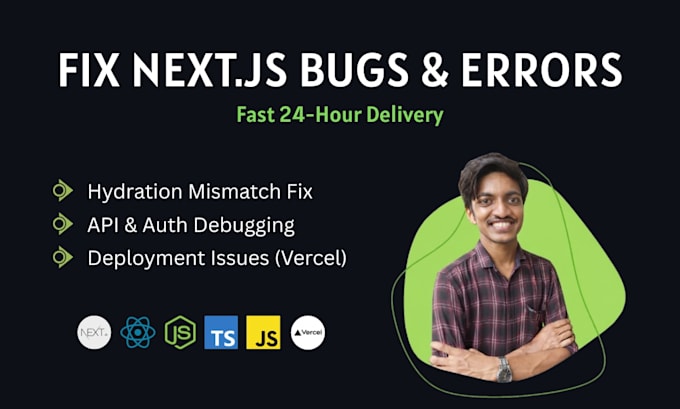 fix next js bugs, react hydration errors, and API issues within 24 hours