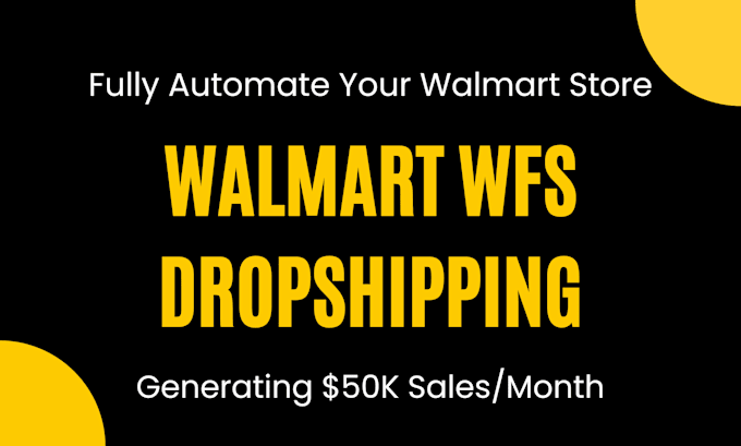 do walmart dropshipping, walmart wfs, walmart account approval and reinstatement