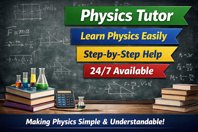 provide professional physics tutoring and concept explanation