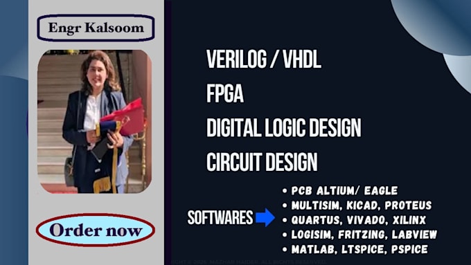 help you verilog, vhdl, fpga using vivado, quartus, multisim, xilinx and logisim