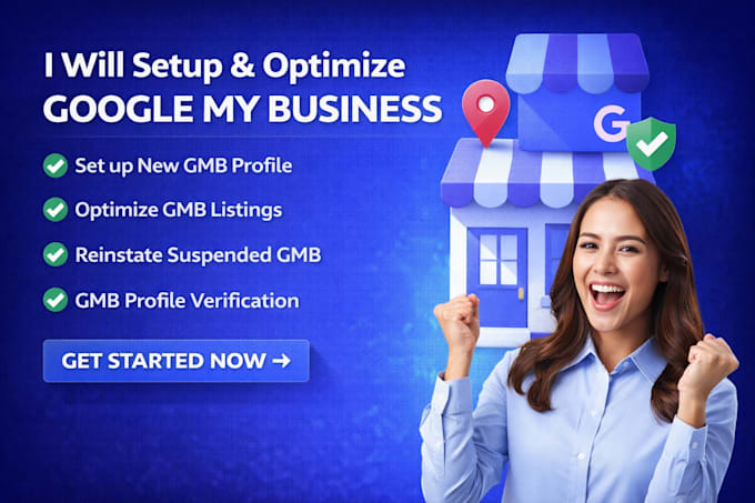 setup google my business, optimize gmb, reinstate gmb, gmb profile verification
