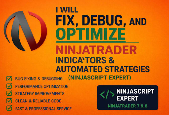 fix, debug, optimize ninjatrader indicators and automated strategies ninjascript