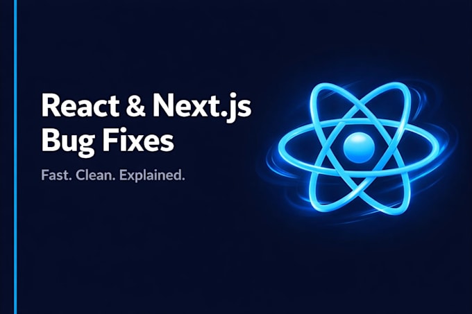 fix bugs and errors in your react or next js website fast