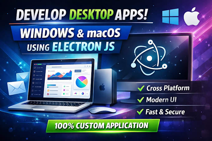 develop windows and mac desktop app using electron js