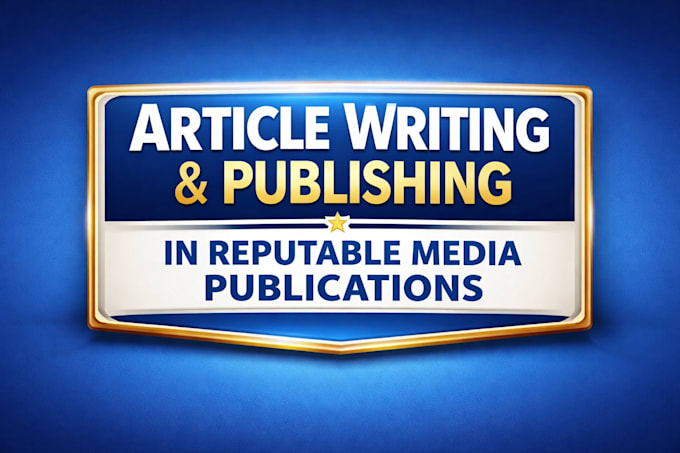 article write and publish in reputable media publication