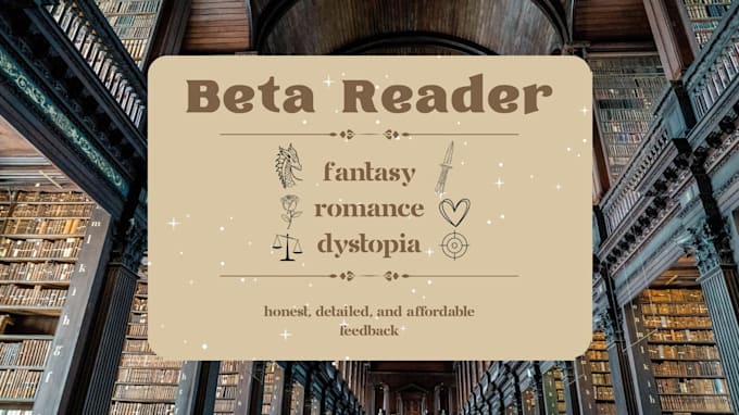 be your honest, detailed, and affordable beta reader