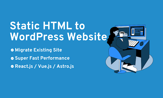 convert static HTML website to pixel perfect wordpress website