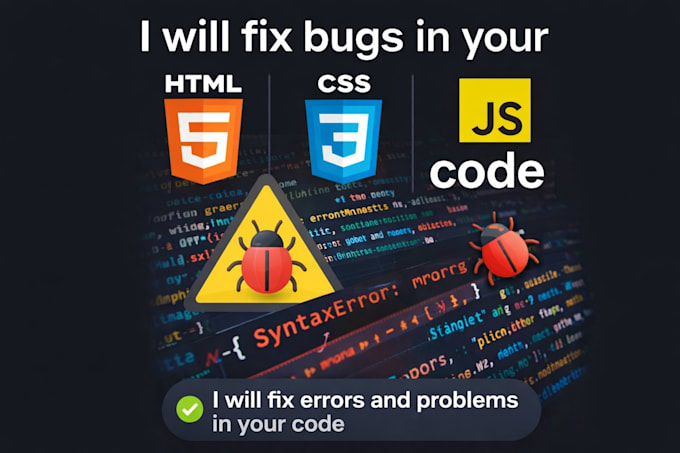 fix bugs in your HTML CSS javascript code