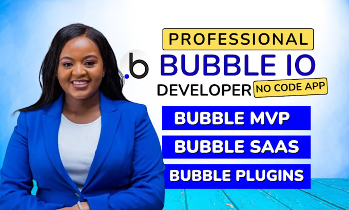Créer un site web bubble io, une application bubble, des plugins bubble ...