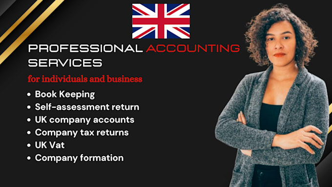 be UK accountant for UK company accounts, UK tax, vat, UK tax return, ct600