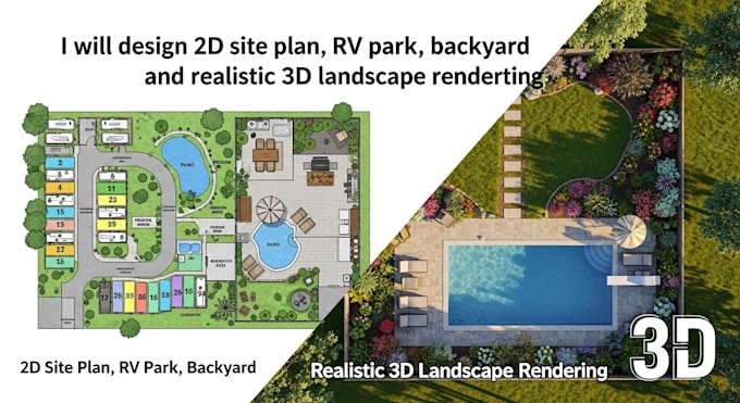 design 2d site plan, rv park, backyard, and realistic 3d landscape rendering