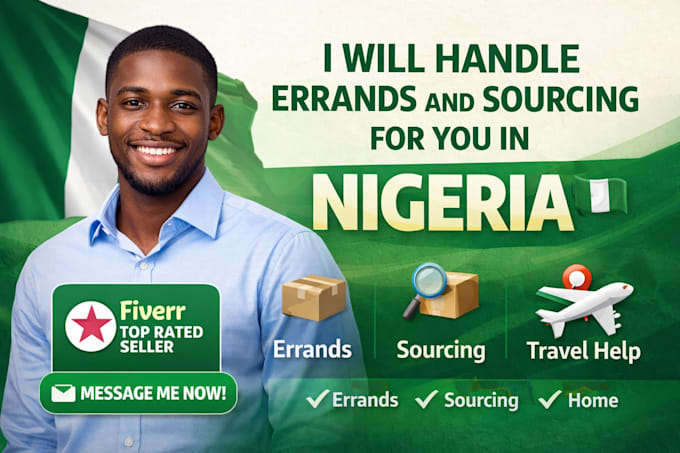 handle errands and source products for you in nigeria