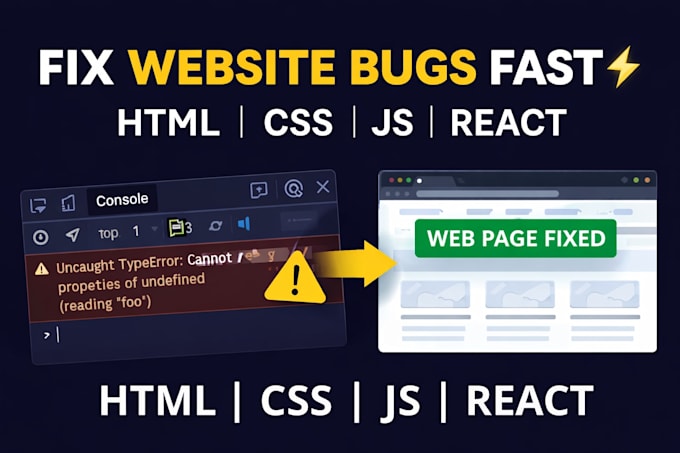 fix HTML CSS javascript or react bugs fast and efficiently