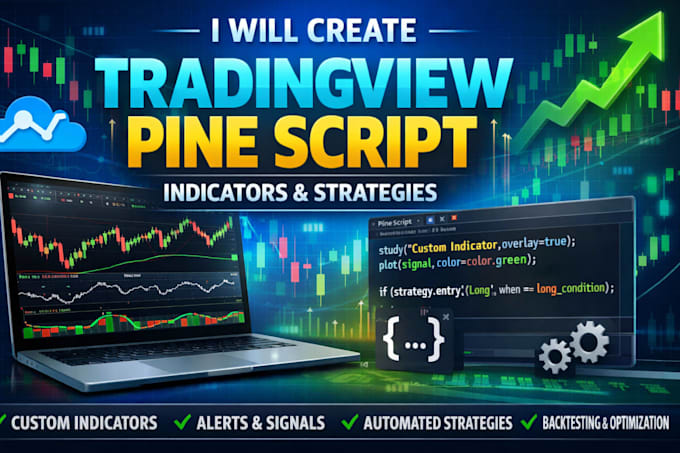 Desarrollaré scripts de pine para tradingview para trading de forex y ...