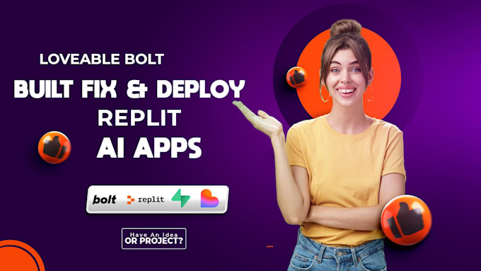 build, fix and deploy loveable, bolt, replit, and ai apps
