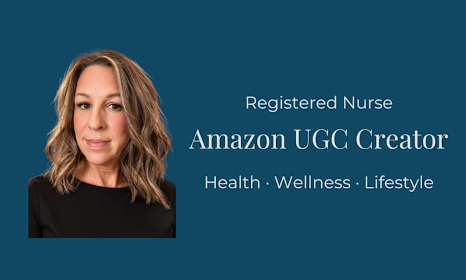 create high converting amazon product videos as a registered nurse ugc creator
