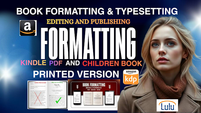 do amazon KDP children book formatting, kindle ebook and paperback formatting