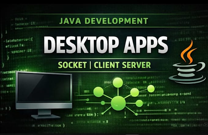 develop java desktop applications and socket programming projects