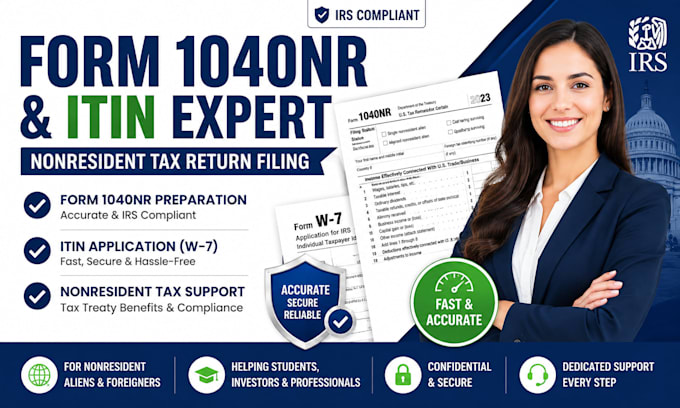 prepare form 1040nr, itin application, and non resident tax return