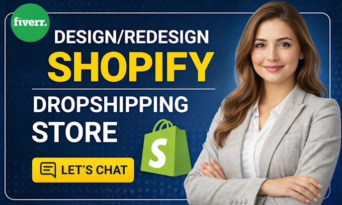 Build shopify website, design or redesign shopify store, dropshipping ...