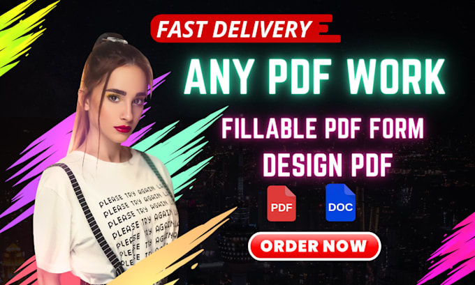 fix or design a fillable PDF form, editable PDF