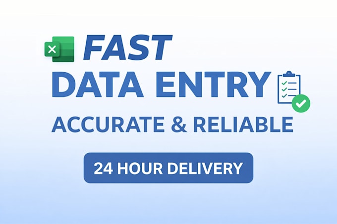 do accurate data entry, copy paste, and excel work fast