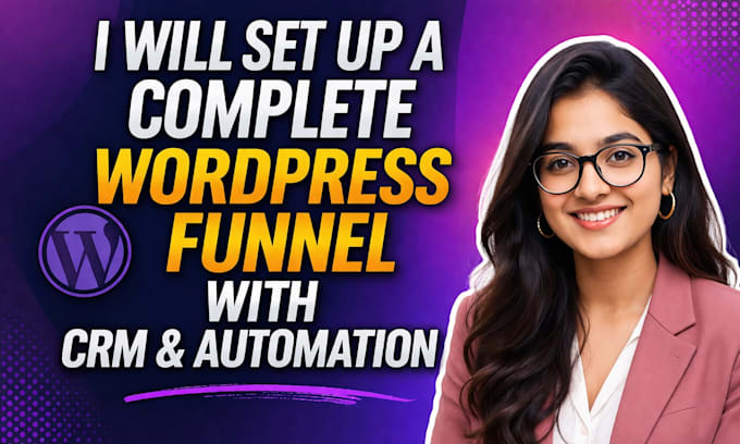 set up a complete wordpress funnel with CRM and automation