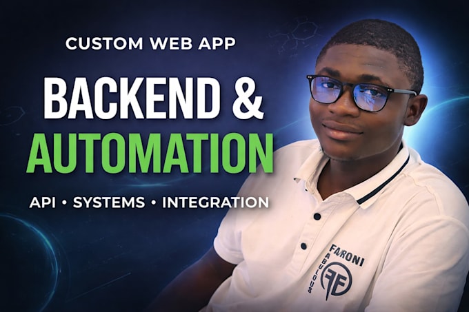 develop custom full stack web app, backend, API integration and automation